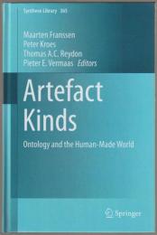 Artefact kinds : ontology and the human-made world.