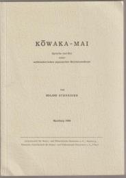 Kōwaka-Mai : Sprache und Stil einer mittelalterlichen japanischen Rezitationskunst