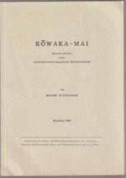 Kōwaka-Mai : Sprache und Stil einer mittelalterlichen japanischen Rezitationskunst
