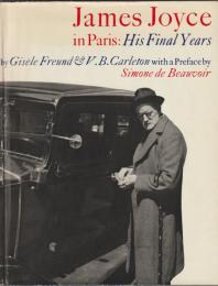 James Joyce in Paris : his final years