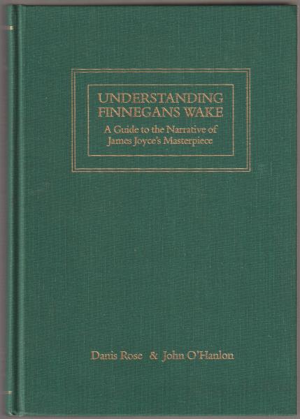 Understanding Finnegans Wake A Guide To The Narrative Of James Joyce understanding-finnegans-wake-a-guide-to-the-narrative-of-james-joyce
