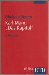 Karl Marx : das Kapital : eine Einführung