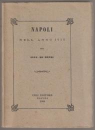 Napoli nell'anno 1656, ovvero, Documenti della pestilenza che desolò Napoli nell'anno 1656, preceduti dalla storia di quella tremenda sventura