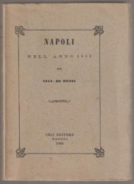 Napoli nell'anno 1656, ovvero, Documenti della pestilenza che desolò Napoli nell'anno 1656, preceduti dalla storia di quella tremenda sventura