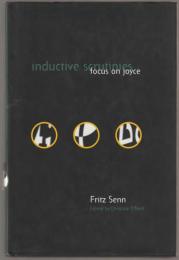 Inductive scrutinies : focus on Joyce
