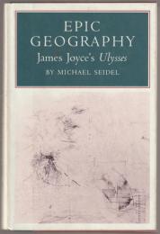 Epic geography : James Joyce's Ulysses