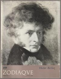 Hector Berlioz : Zodiaque ; Janvier 1989
