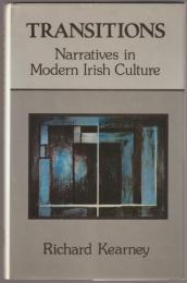 Transitions : narratives in modern Irish culture.