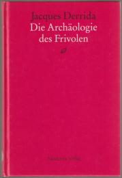 Die Archäologie des Frivolen.