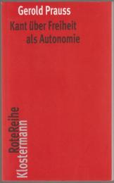 Kant über Freiheit als Autonomie.