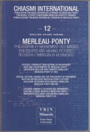 Merleau-Ponty : Philosophie et mouvement des images = Philosophy and moving pictures = Filosofia e immagini in movimento.