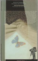 Bucklicht Männlein und Engel der Geschichte : Walter Benjamin, Theoretiker der Moderne : eine Ausstellung des Werkbund-Archivs im Martin-Gropius-Bau, 28. Dezember 1990 bis 28. April 1991