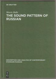 The Sound Pattern of Russian : A Linguistic and Acoustical Investigation