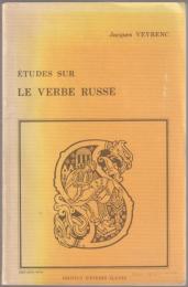 Études sur le verbe russe.