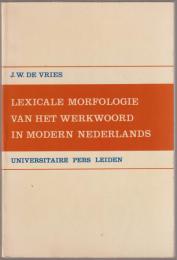 Lexicale morfologie van het werkwoord in modern Nederlands.
