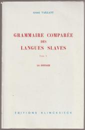 Grammaire comparée des langues slaves.
