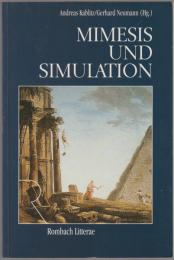Mimesis und Simulation.