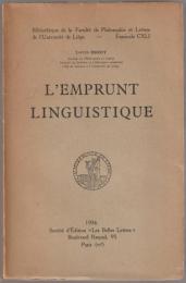 L'emprunt linguistique.