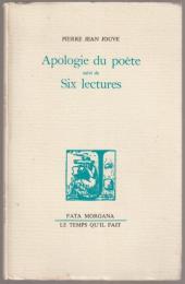 Apologie du poète ; suivi de Six lectures