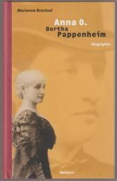 Anna O. - Bertha Pappenheim : Biographie.