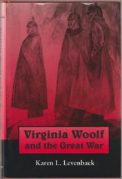 Virginia Woolf and the Great War