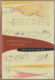 Proof through the night : music and the great war