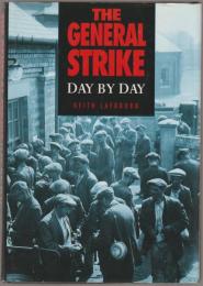 The General Strike day by day
