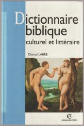 Dictionnaire biblique culturel et littéraire.