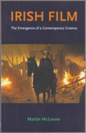 Irish film: the emegence of a contemporary cinema.