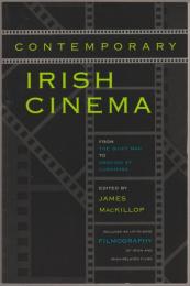 Contemporary Irish cinema : from The quiet man to Dancing at Lughnasa