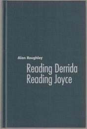 Reading Derrida reading Joyce