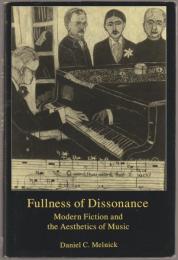 Fullness of dissonance : modern fiction and the aesthetics of music