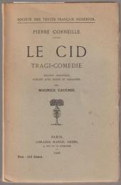 Le cid : tragi-comédie