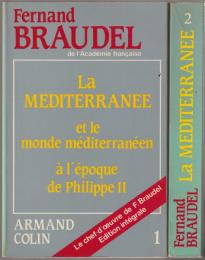 La Méditerranée et le monde méditerranéen à l'époque de Philippe II