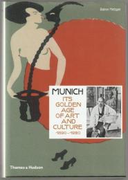 Munich : its golden age of art and culture 1890-1920
