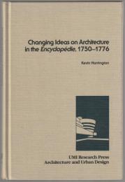 Changing ideas on architecture in the Encyclopédie, 1750-1776