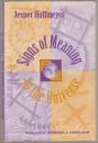 Signs of meaning in the universe. ＜Ad...