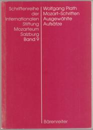 Mozart-Schriften : ausgewählte Aufsätze