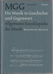 Die Musik in Geschichte und Gegenwart : allgemeine Enzyklopädie der Musik