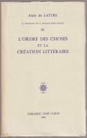 L'Espace de la réalités et la régles du temps/  Les réalités individuelles et la mémoire/ L'Ordre des choses et la création Littéraire.