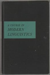 A course in modern linguistics.
