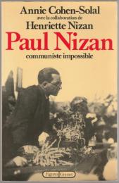 Paul Nizan, communiste impossible