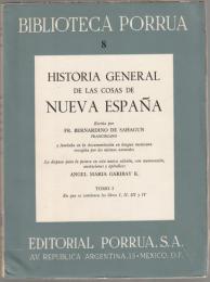 Historia general de las cosas de Nueva España.
