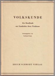 Volkskunde : ein Handbuch zur Geschichte ihrer Probleme.