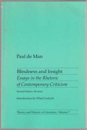 Blindness and insight : essays in the rhetoric of contemporary criticism