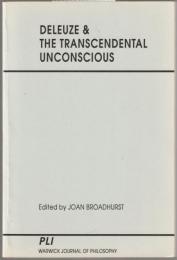 Deleuze & the transcendental unconscious.