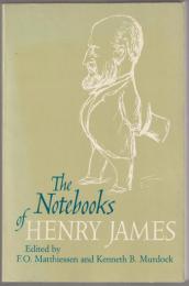 The notebooks of Henry James.
