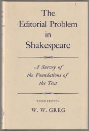 The editorial problem in Shakespeare : a survey of the foundations of the text