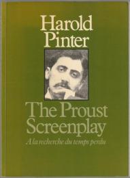 The Proust screenplay : À la recherche du temps perdu