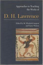 Approaches to teaching the works of D.H. Lawrence.